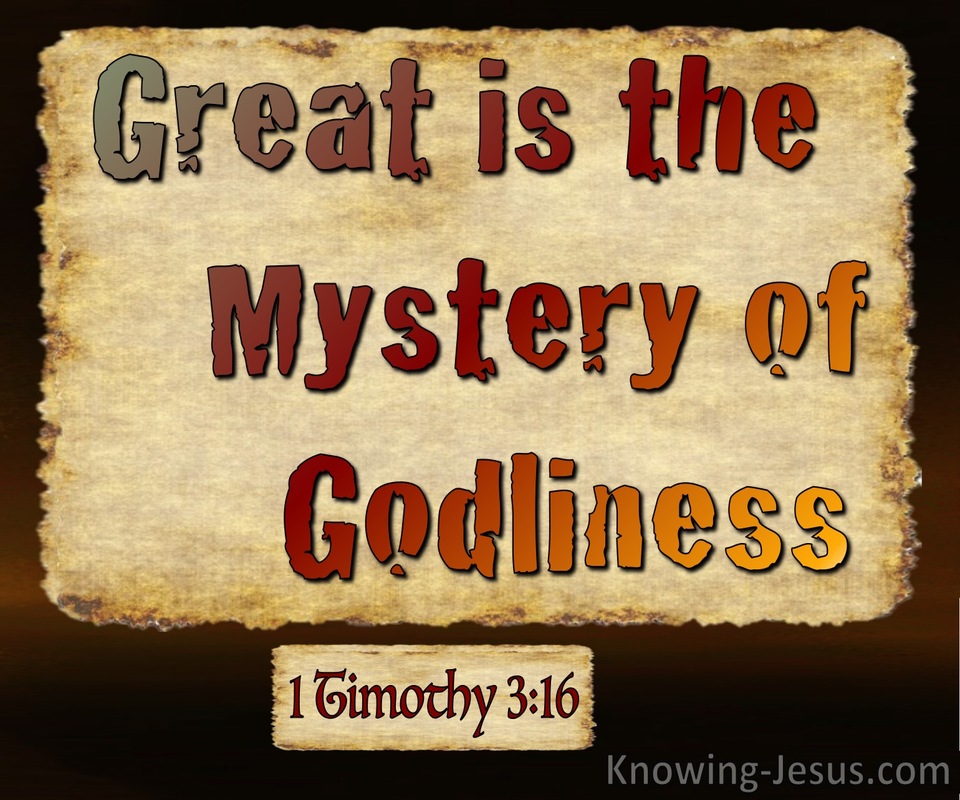 1 Timothy 3:16 Great Is The Mystery Of Godliness (orange)